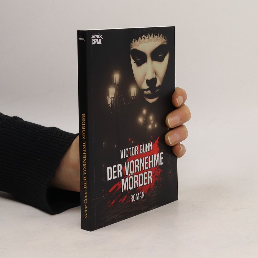 Victor Gunn Der vornehme mörder