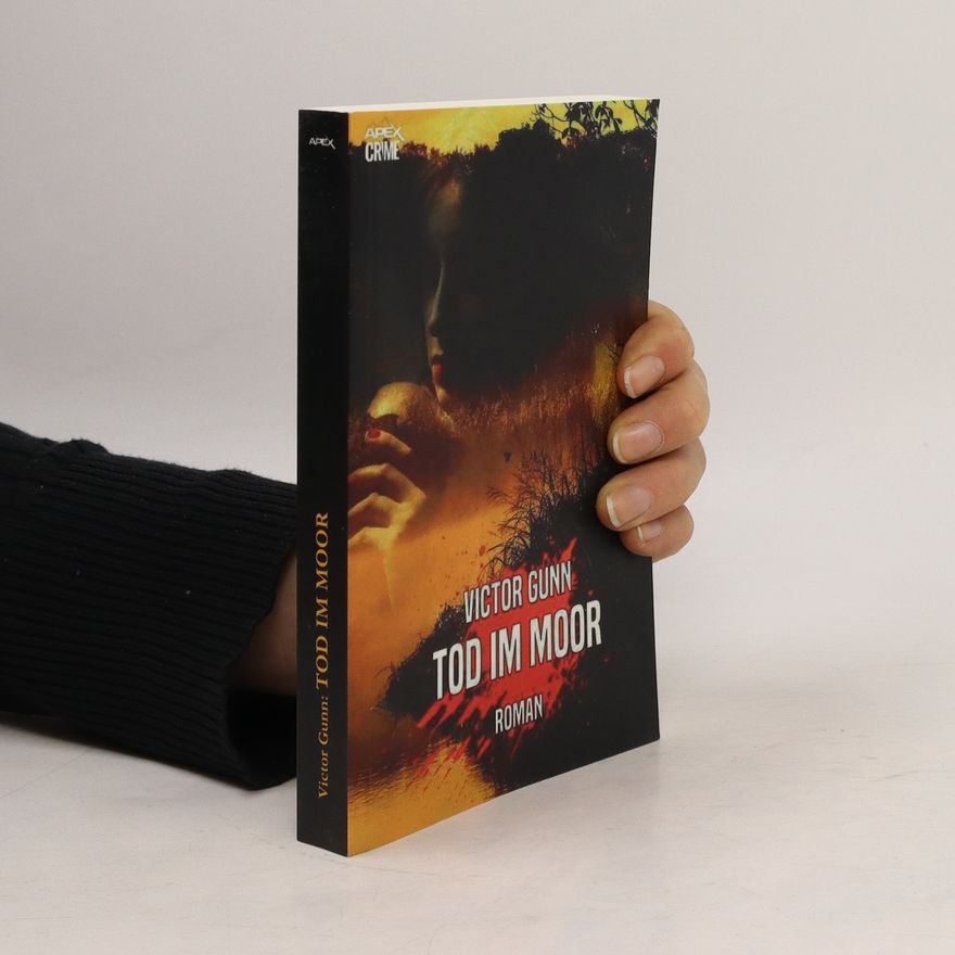 Victor Gunn Tod im Moor
