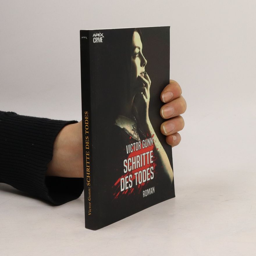 Victor Gunn Schritte des Todes