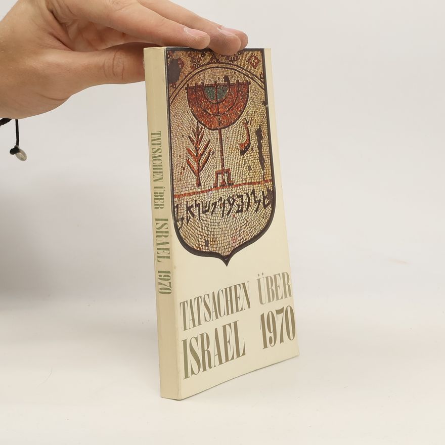 Autorenkollektiv Tatsachen über Israel 1970