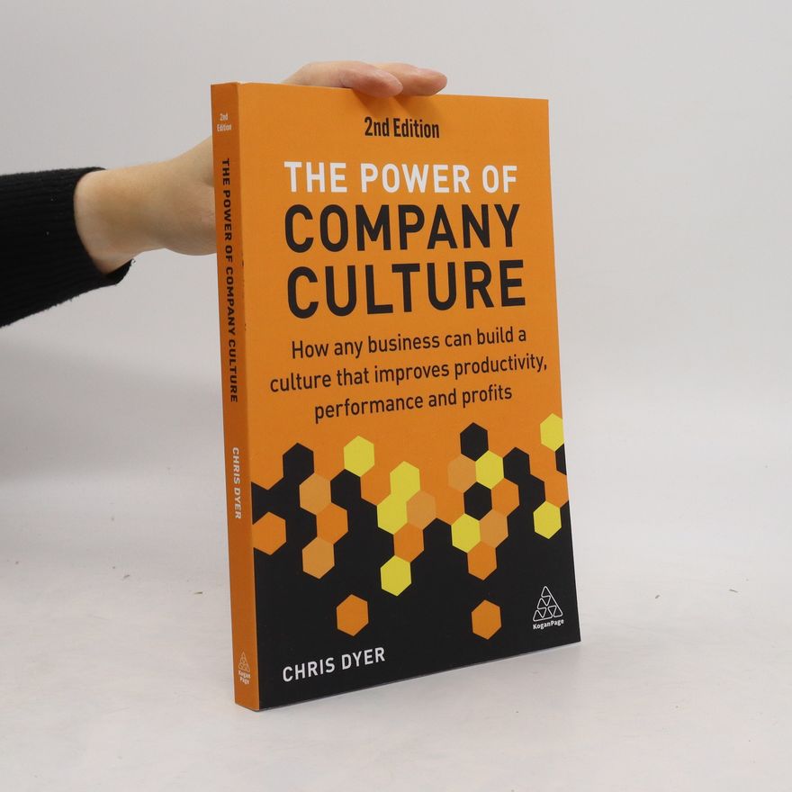 Chris Dyer The Power of Company Culture