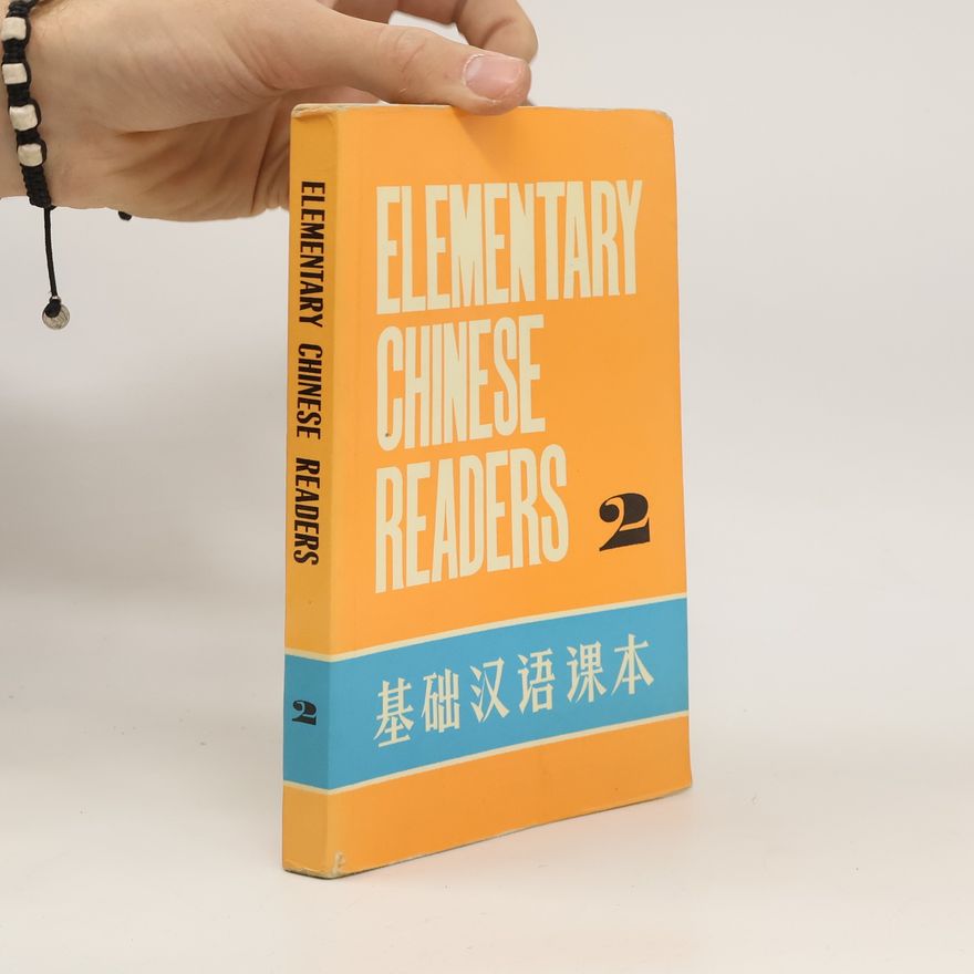 Various authors Elementary Chinese Readers 2