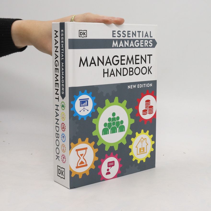 Dorling Kindersley Essential Managers Management Handbook