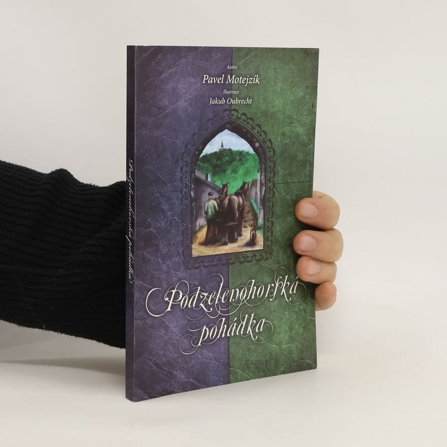 Jakub Oubrecht Podzelenohorská pohádka