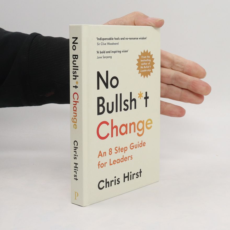 Chris Hirst No Bullsh*t Change