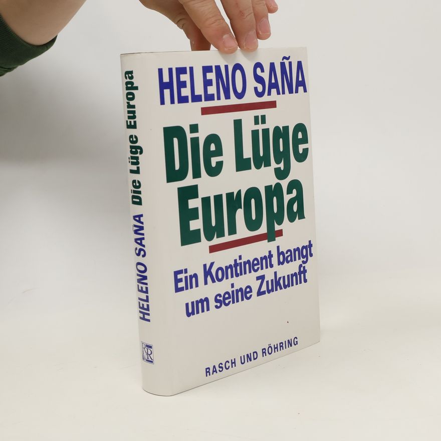 Heleno Saña Die Lüge Europa