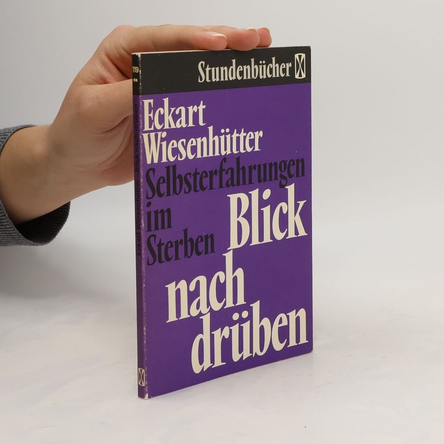 Eckart Wiesenhütter Blick nach drüben
