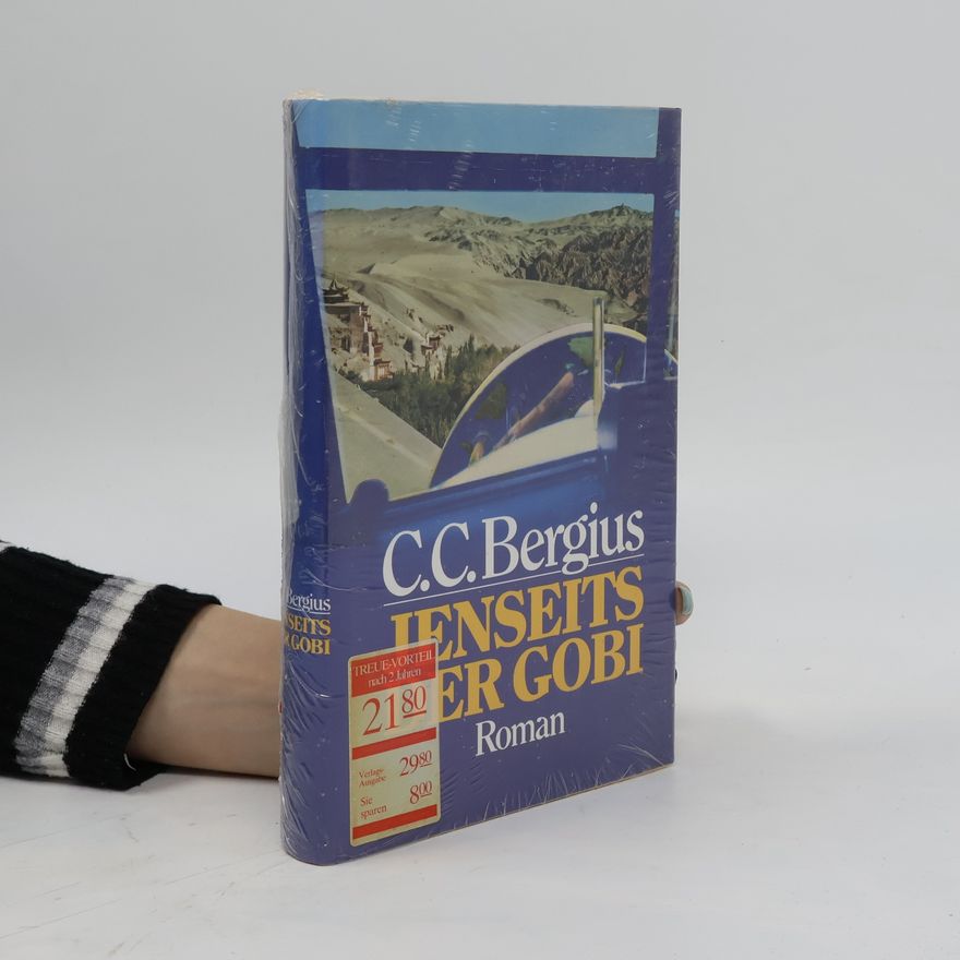 C. C. Bergius Jenseits der Gobi