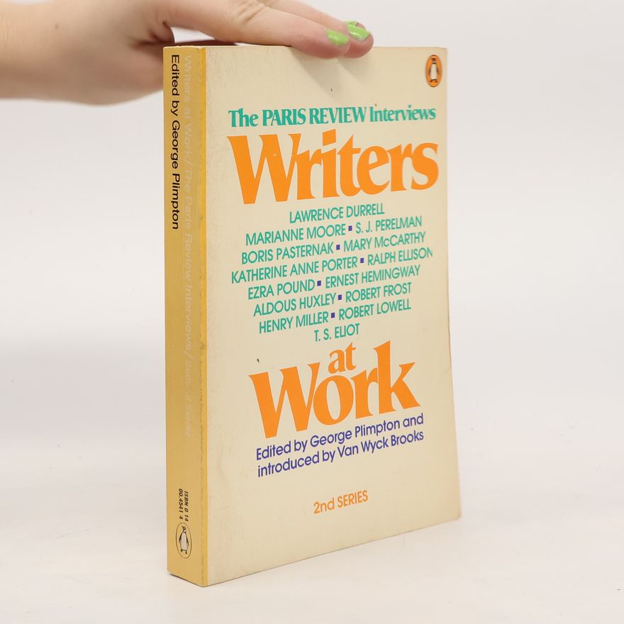 George Plimpton Writers at Work