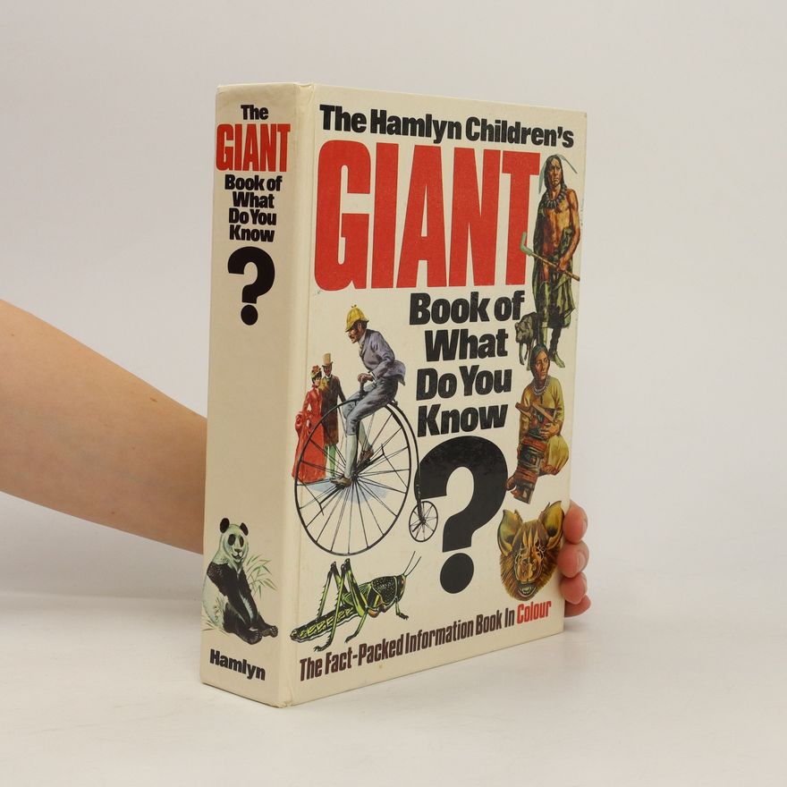 Autorenkollektiv The Hamlyn Children's Giant Book of What Do You Know