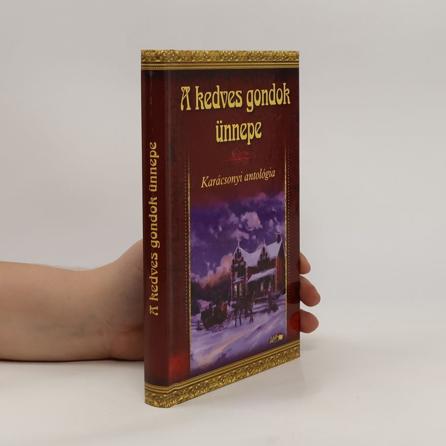 Kolektiv autorů A kedves gondok ünnepe