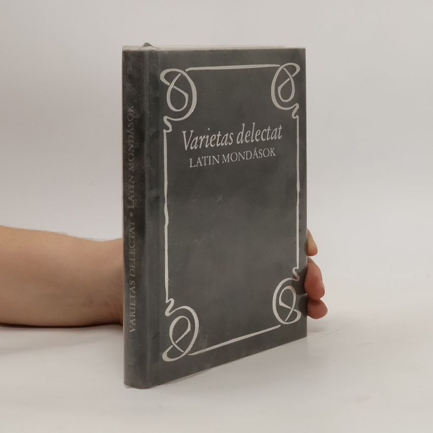 Collectif d'auteurs Varietas delectat. Latin mondások