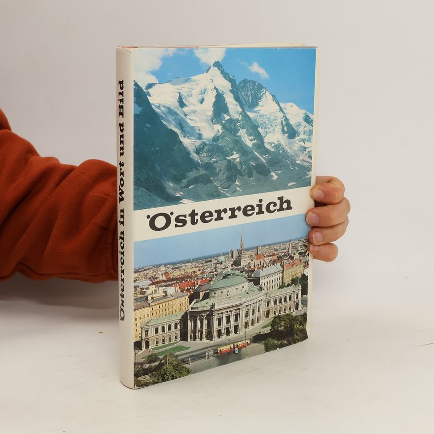Collectif d'auteurs Österreich in Wort und Bild