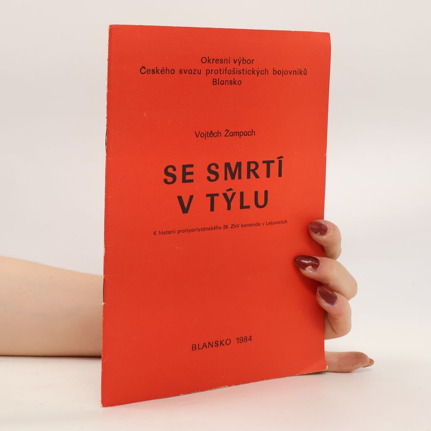 Vojtěch Žampach Se smrtí v týlu