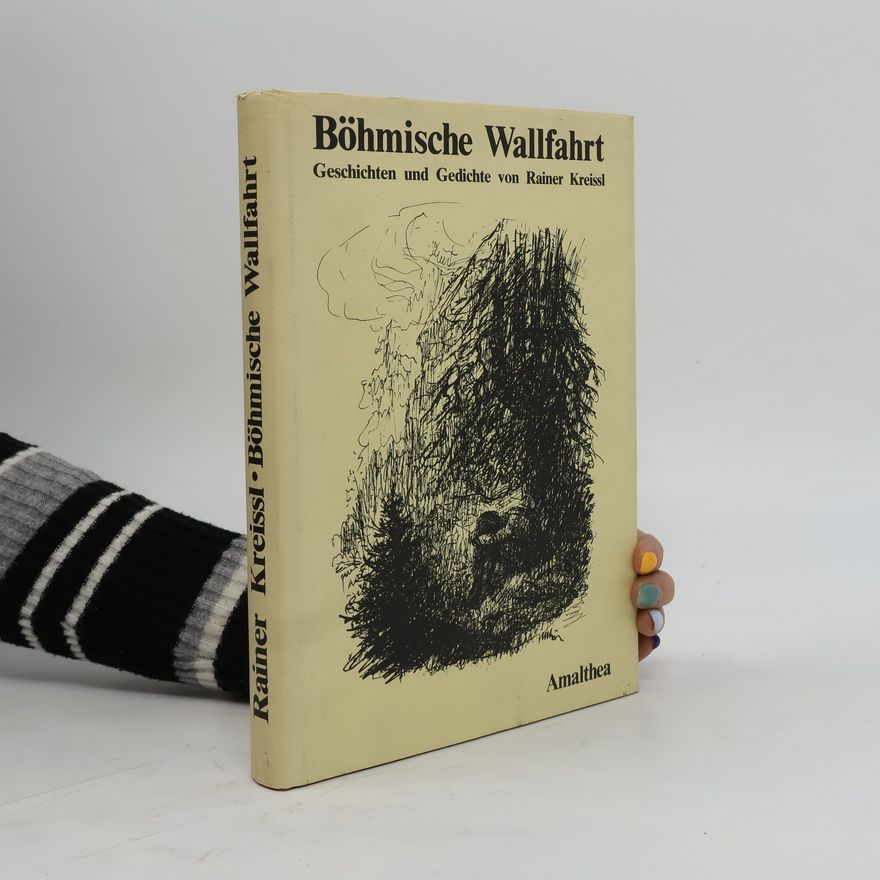 Rainer Kreissl Böhmische Wallfahrt