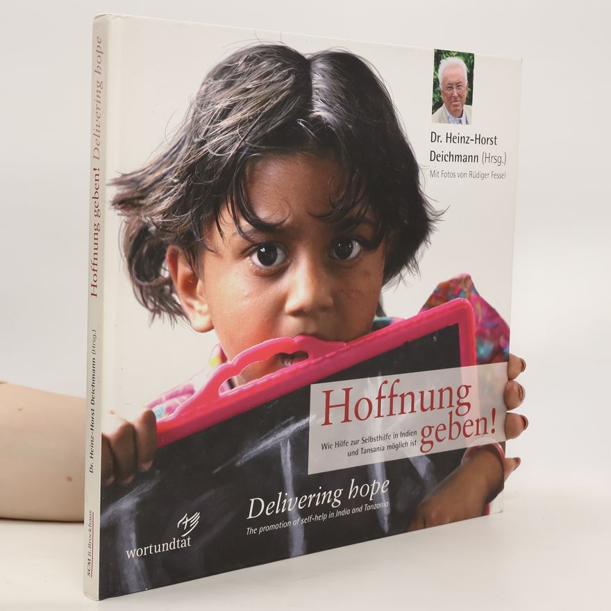 Heinz-Horst Deichmann Hoffnung geben!