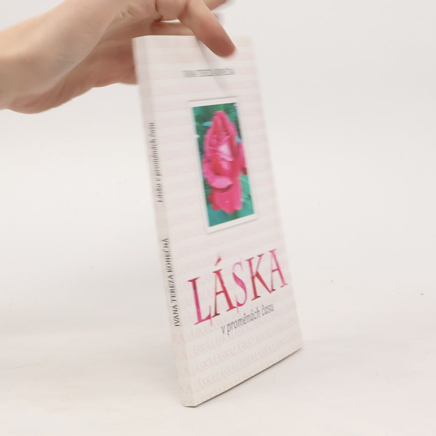 Tereza Konečná Láska v proměnách času