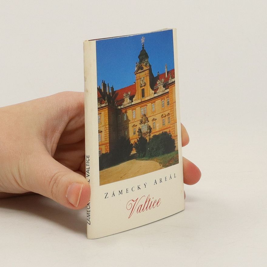 Autorenkollektiv Zámecký areál Valtice