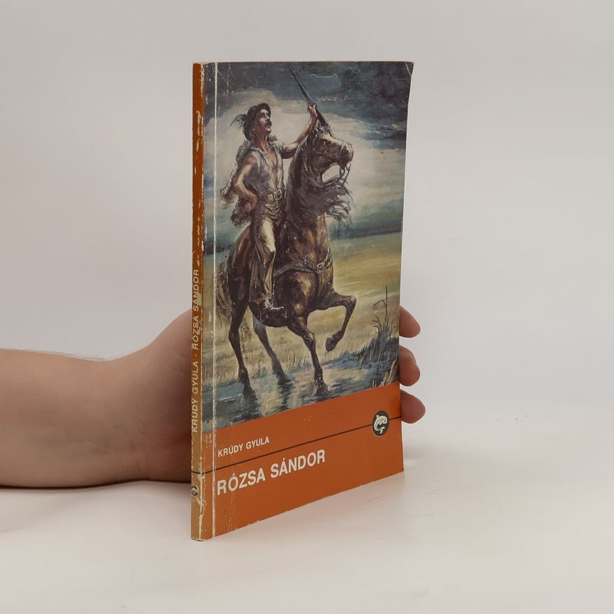 Gyula Krúdy Rózsa Sándor