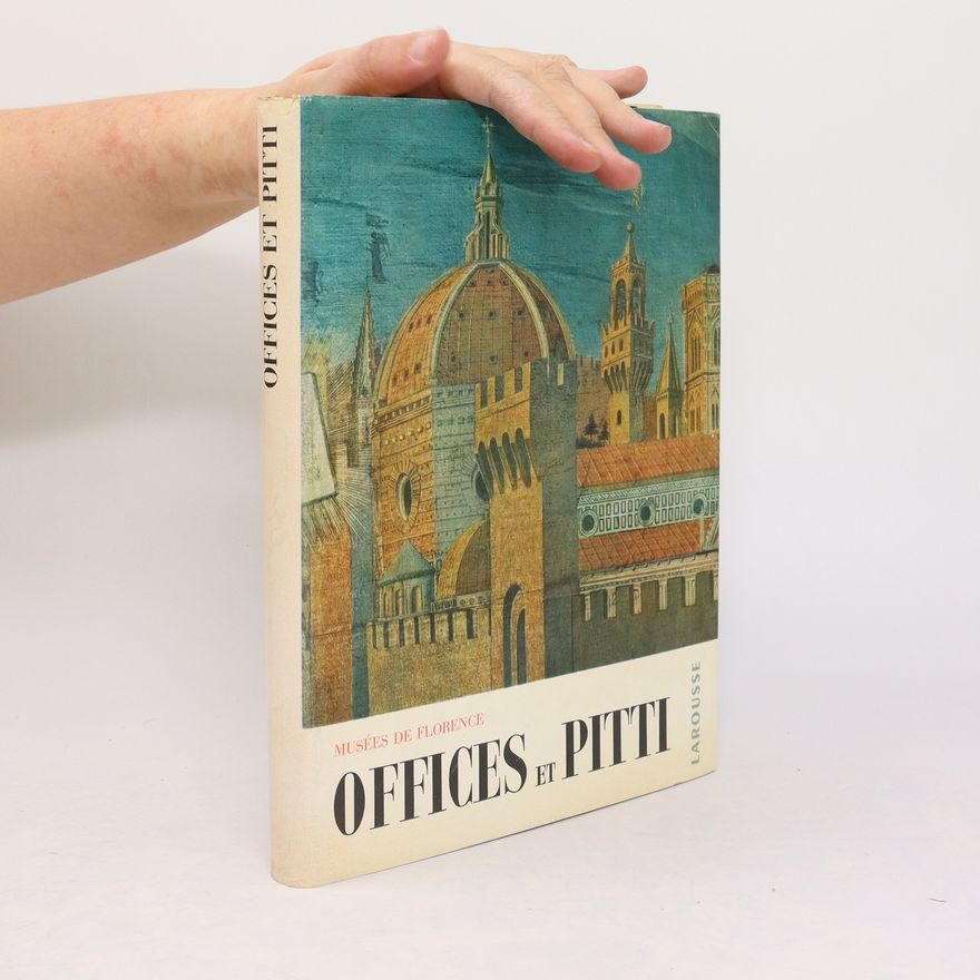 Auteurscollectief Musées de Florence Offices et Pitti