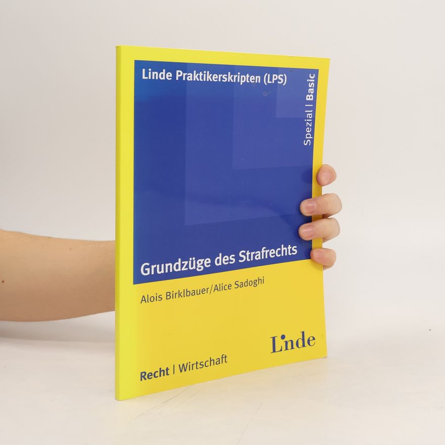 Alois Birklbauer Grundzüge des Strafrechts