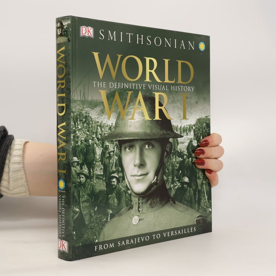 Kolektiv autorů World War I. The Definitive Visual History