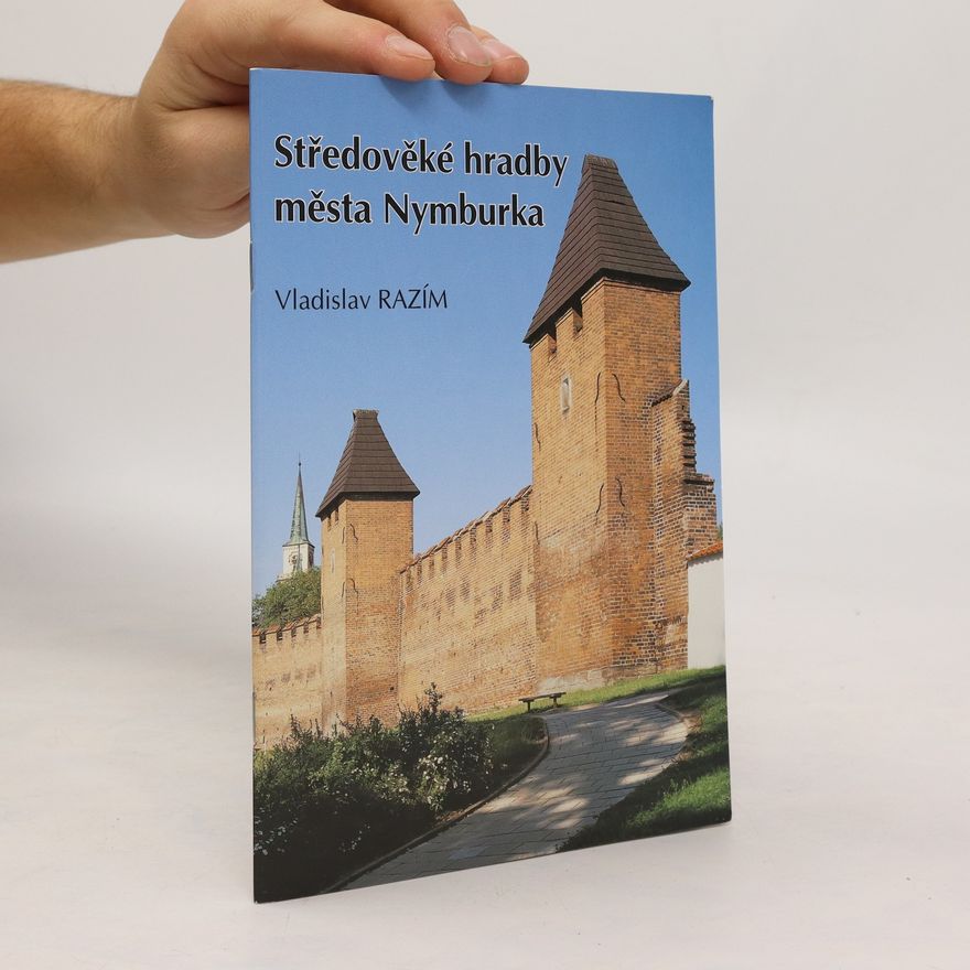 Vladislav Razím Středověké hradby města Nymburka