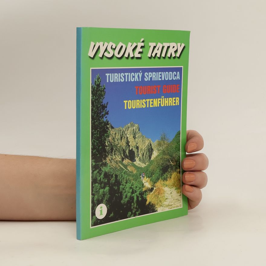 Autorenkollektiv Vysoké Tatry, turistický sprievodca