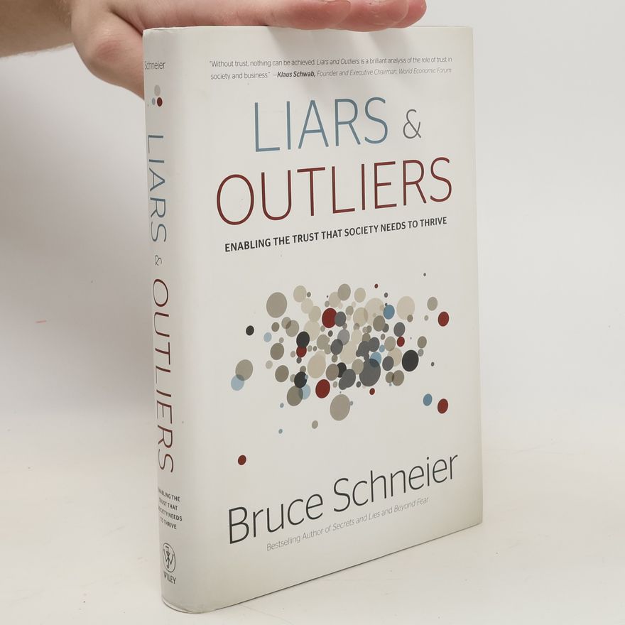 Bruce Schneier Liars and Outliers