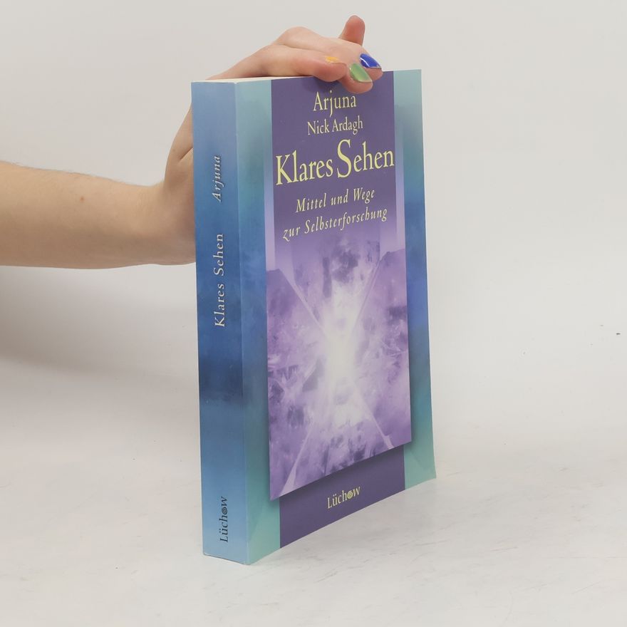 Arjuna Ardagh Klares Sehen