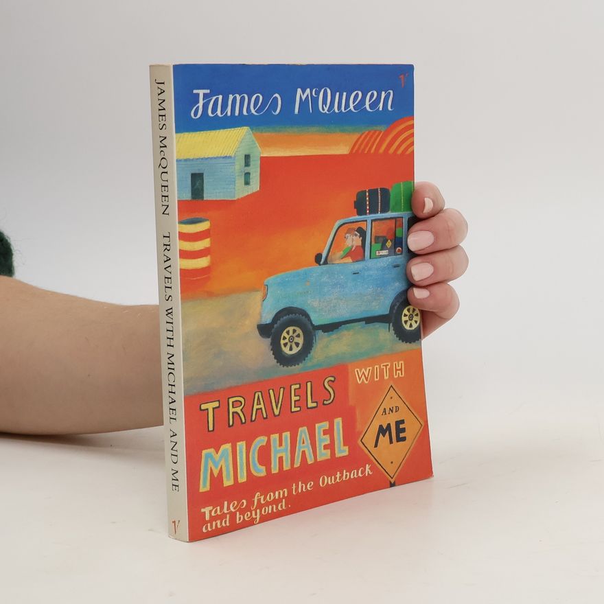 James McQueen Travels with Michael and Me