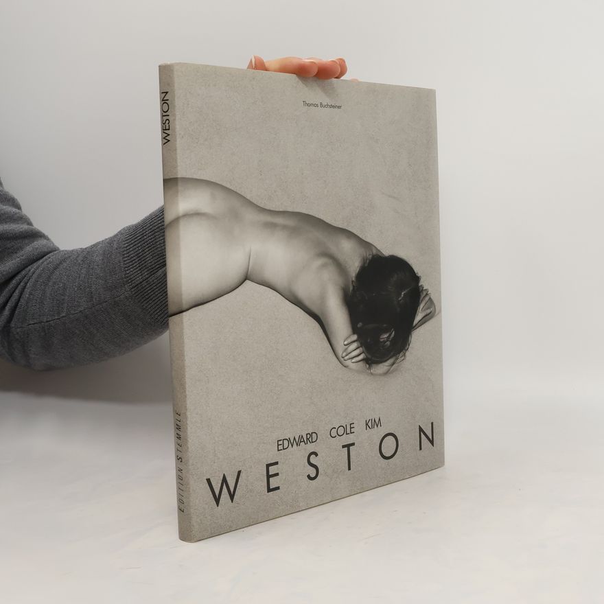 Edward Weston Edward, Cole, Kim Weston