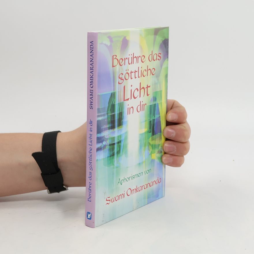 Omkarananda Berühre das göttliche Licht in dir