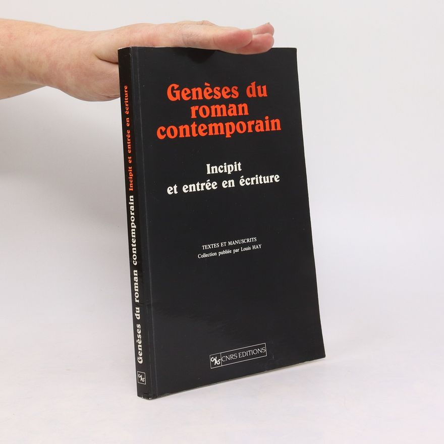 Bernhild Boie Genèses du roman contemporain. Incipit et entrée en écriture
