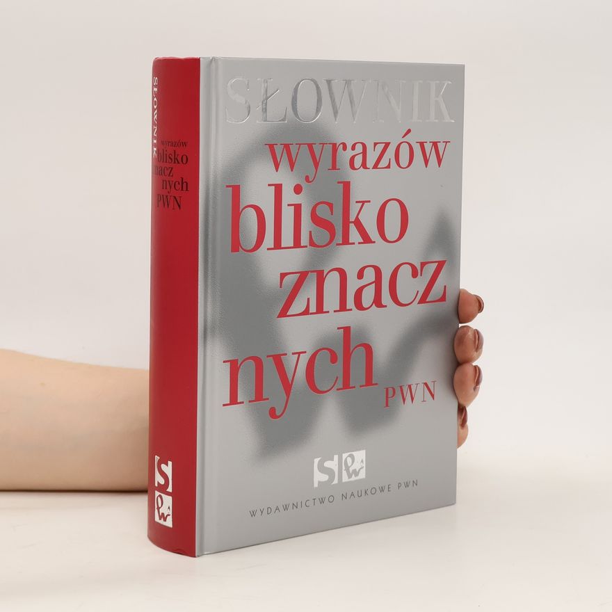 Wiśniakowska Lidia Słownik wyrazów bliskoznacznych PWN