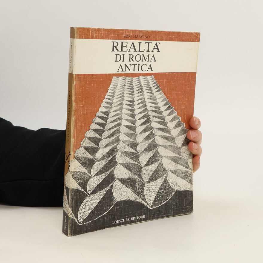 Ezio Mancino Realtà di Roma Antica