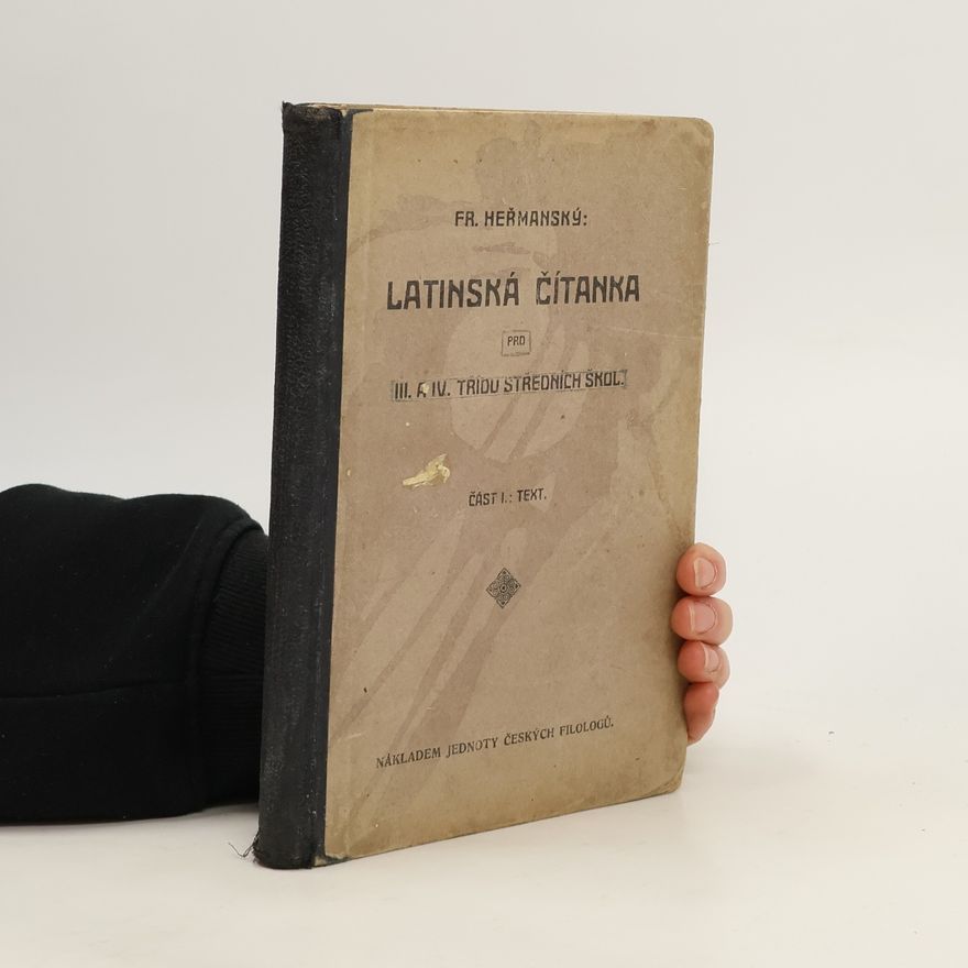 František Heřmanský Latinská čítanka pro II. a IV. třídu středních škol