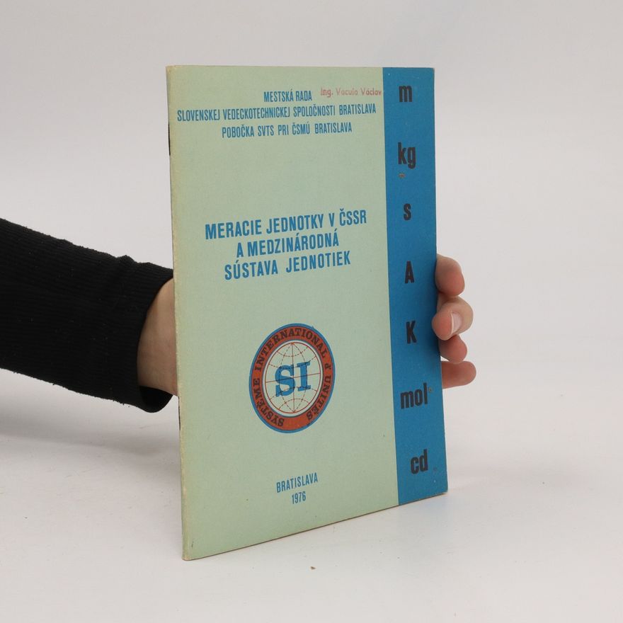 Autores varios Meracie jenotky v ČSSR a medzinárodná sústava jednotiek