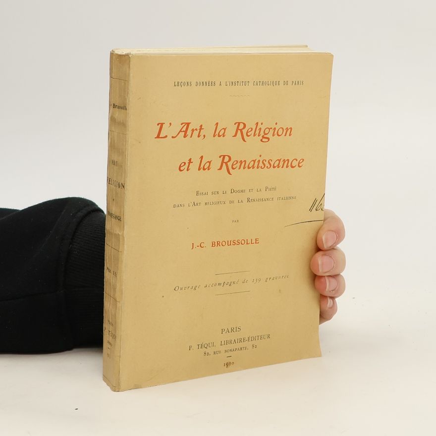 J. C. Broussolle L'Art, la Religion et la Renaissance