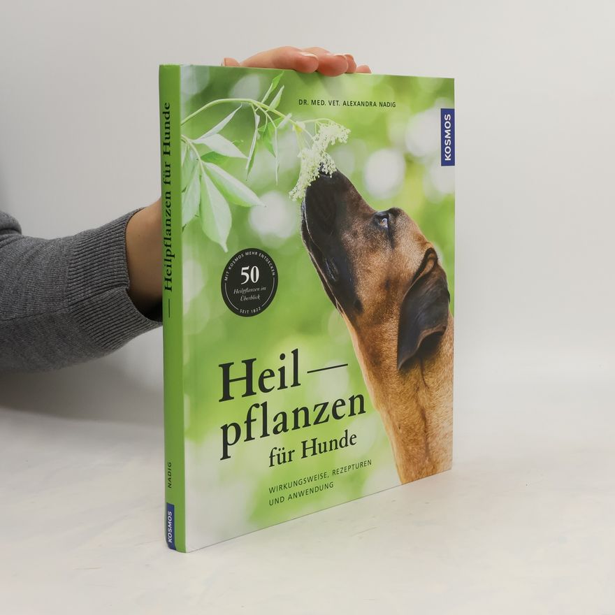 Alexandra Nadig Heilpflanzen für Hunde
