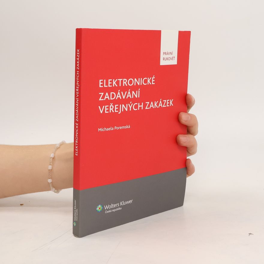 Michaela Poremská Elektronické zadávání veřejných zakázek