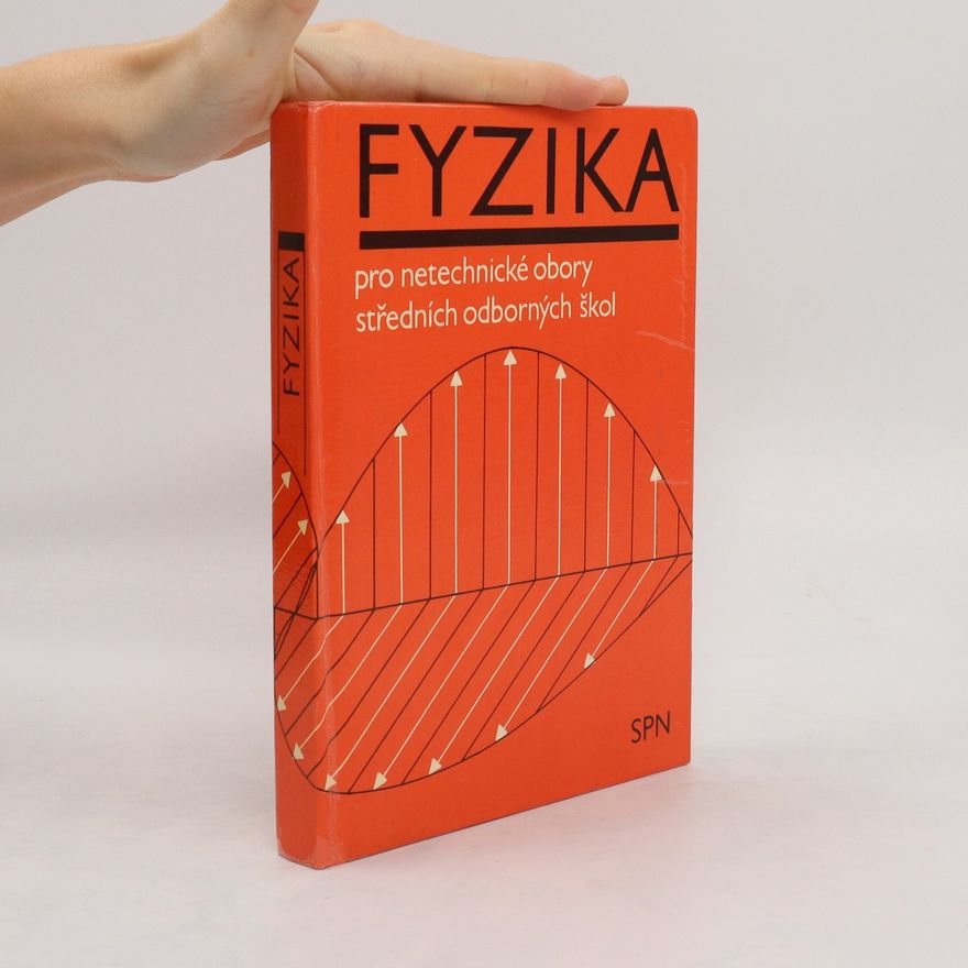 Autorenkollektiv Fyzika pro netechnické obory středních odborných škol