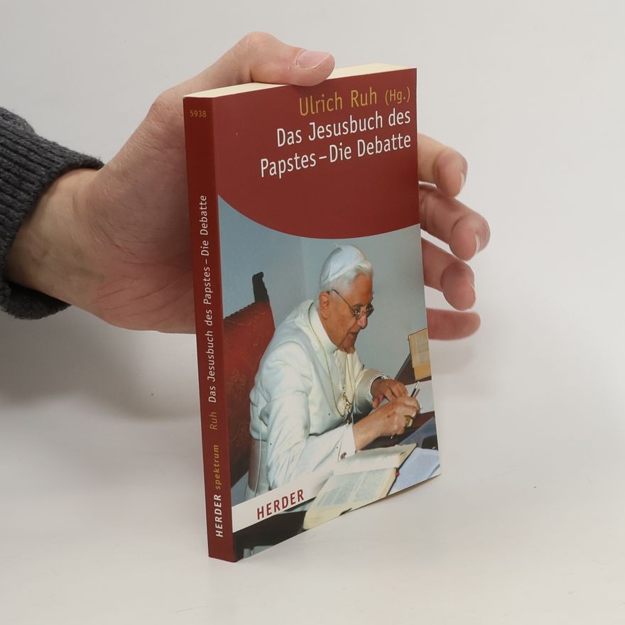 Ulrich Ruh Das Jesusbuch des Papstes