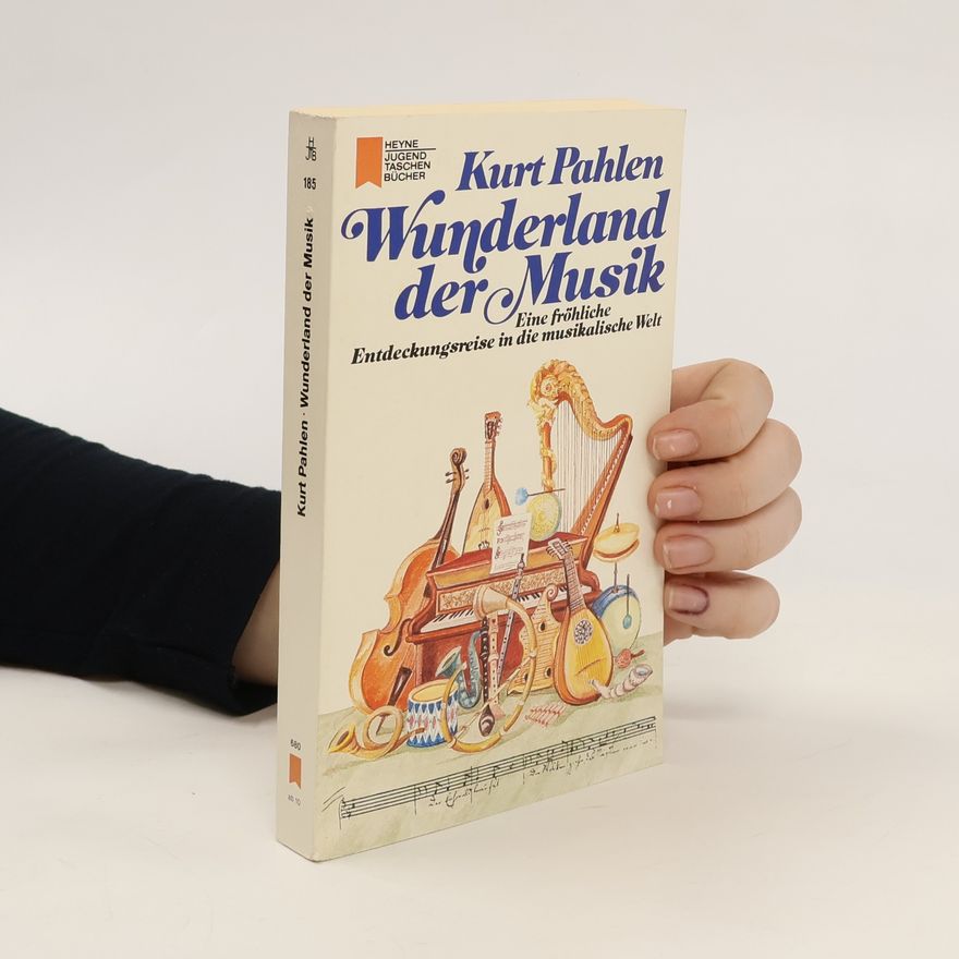 Kurt Pahlen Wunderland der Musik