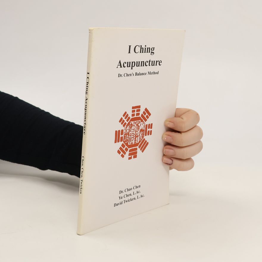Yung-yu Chen I Ching Acupuncture