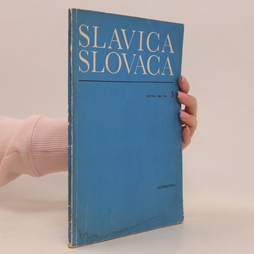 Various authors Slavica Slovaca 3. Ročník 19/1984