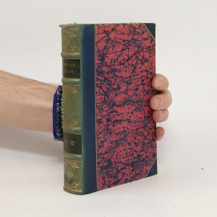 Autorenkollektiv Schillers Werke 9-10
