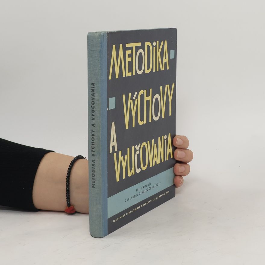 Collectif d'auteurs Metodika výchovy a vyučovania
