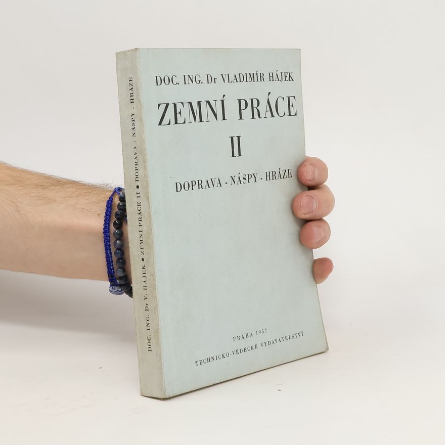 Vladimír Hájek Zemní práce II.