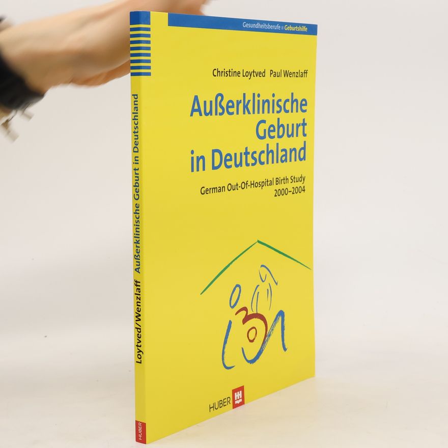 Christine Loytved Außerklinische Geburt in Deutschland
